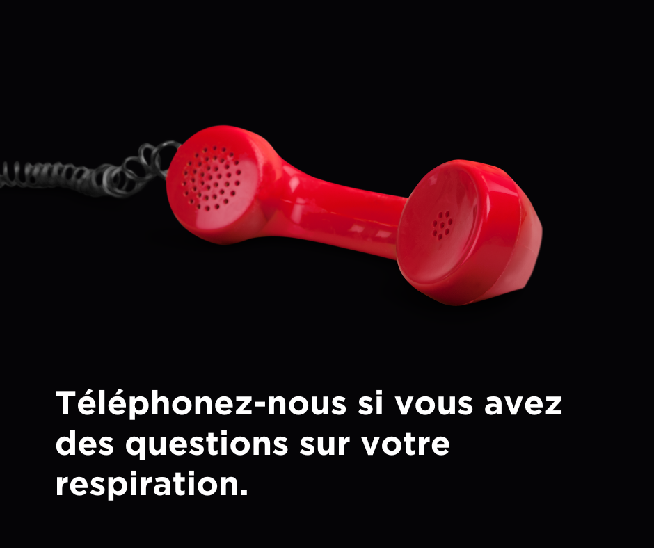 Closeup of red phone receiver with caption "Telephonez-nous si vous avez des questions sur votre respiration"